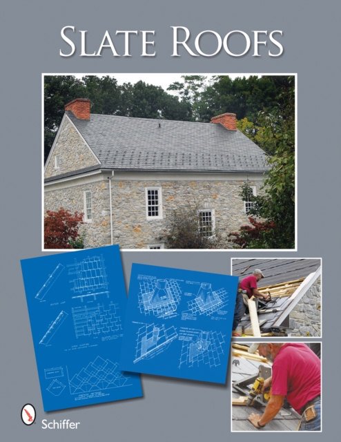 Historic Slate Roofs : With How-to Info and Specifications, Hardback Book