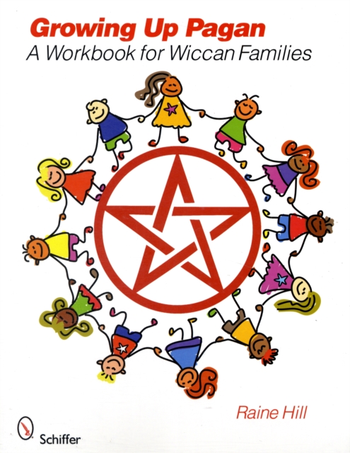 Growing Up Pagan : A Workbook for Wiccan Families, Paperback / softback Book