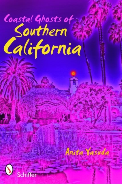 Coastal Ghosts of Southern California, Paperback / softback Book