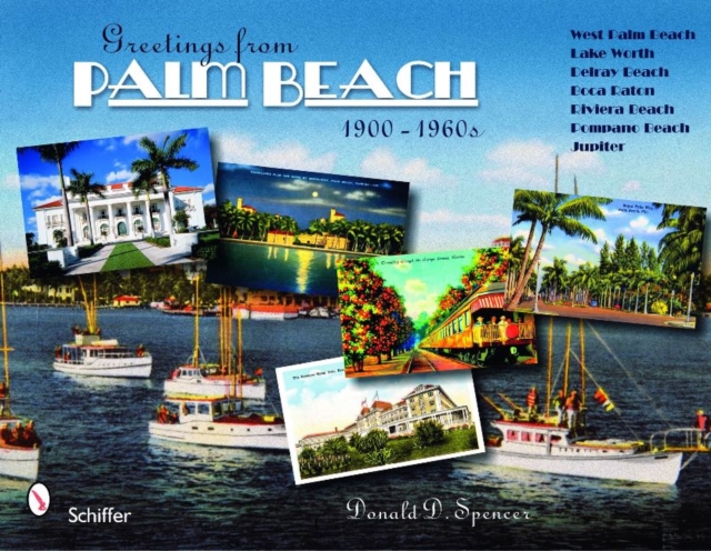 Greetings from Palm Beach, Florida, 1900-1960s, Paperback / softback Book