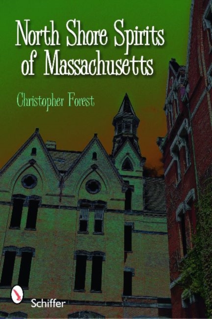 North Shore Spirits of Massachusetts, Paperback / softback Book
