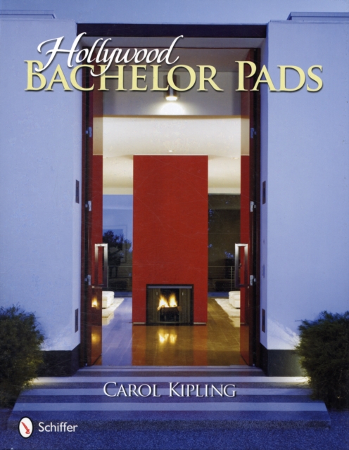 Hollywood Bachelor Pads, Hardback Book
