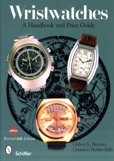 Wristwatches : A Handbook and Price Guide, Paperback / softback Book