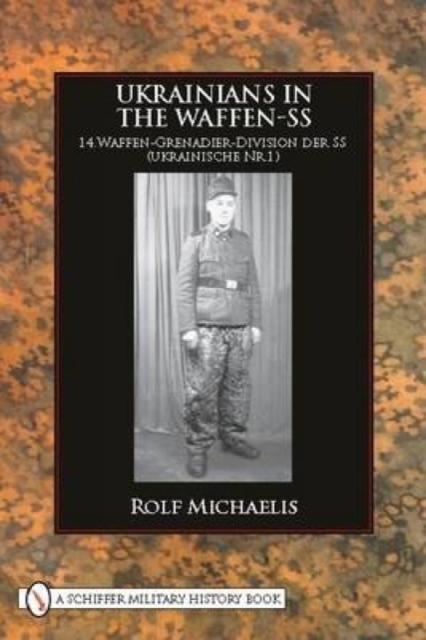 Ukrainians in the Waffen-SS, Hardback Book
