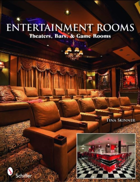Entertainment Rooms : Home Theaters, Bars, and Game Rooms, Paperback / softback Book