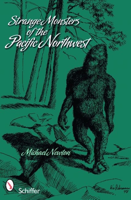 Strange Monsters of the Pacific Northwest, Paperback / softback Book