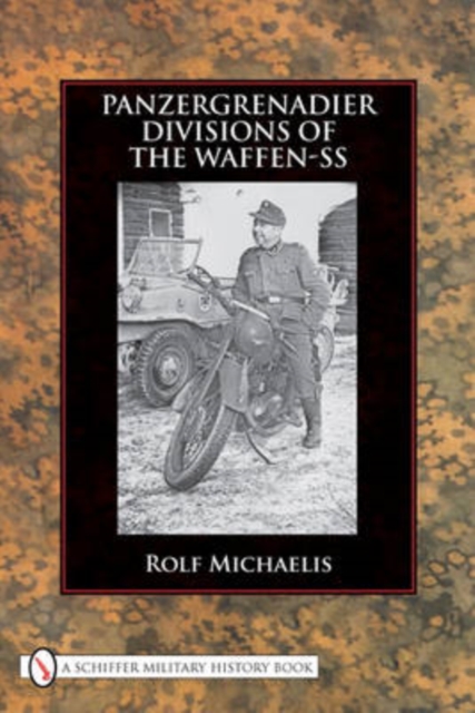 Panzergrenadier Divisions of the Waffen-SS, Hardback Book