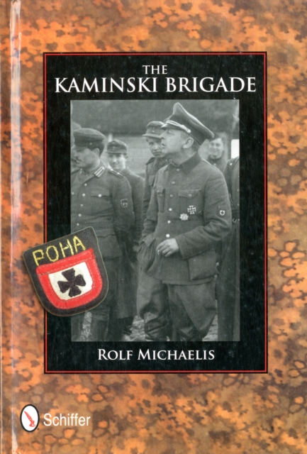 The Kaminski Brigade, Hardback Book