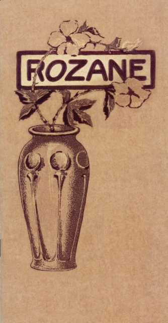Rozane Ware : The Roseville Pottery Company, Paperback / softback Book