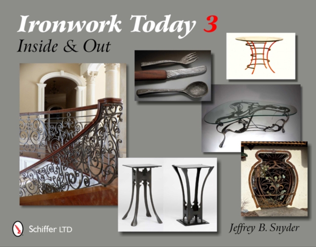 Ironwork Today 3 : Inside and Out, Hardback Book