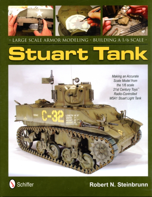 Large Scale Armor Modeling : Building a 1/6 Scale Stuart Tank, Hardback Book