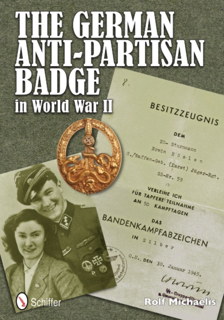 The German Anti-Partisan Badge in World War II, Hardback Book