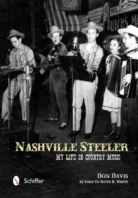 Nashville Steeler : My Life in Country Music, Paperback / softback Book