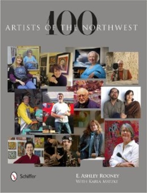 100 Artists of the Northwest, Hardback Book