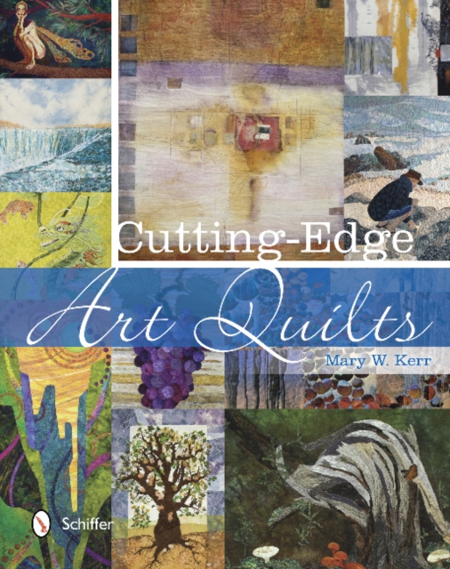 Cutting-Edge Art Quilts, Hardback Book