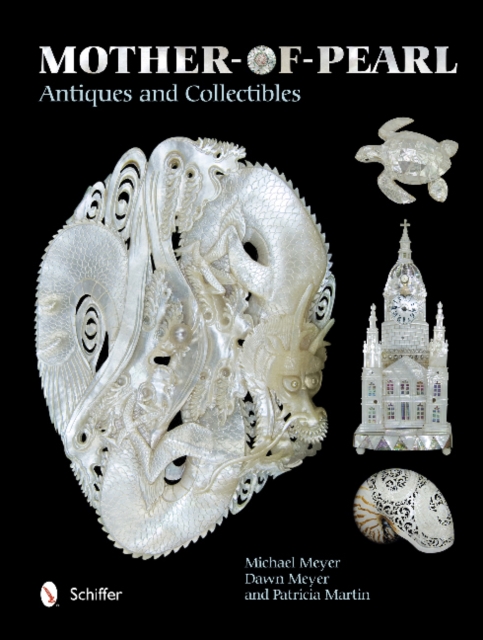 Mother-of-Pearl Antiques and Collectibles, Hardback Book