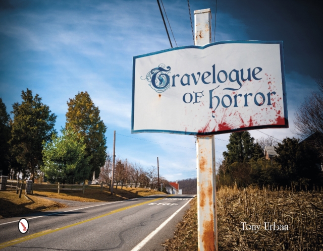 Travelogue of Horror, Hardback Book