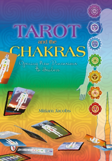 Tarot and the Chakras: ening New Dimensions to Healers, Paperback / softback Book