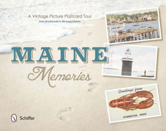Maine Memories : A Vintage Picture Postcard Tour, Paperback / softback Book