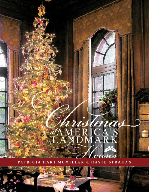 Christmas at America's Landmark Houses, Hardback Book