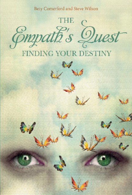 The Empath's Quest : Finding Your Destiny, Hardback Book