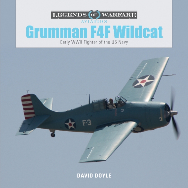Grumman F4F Wildcat : Early WWII Fighter of the US Navy, Hardback Book