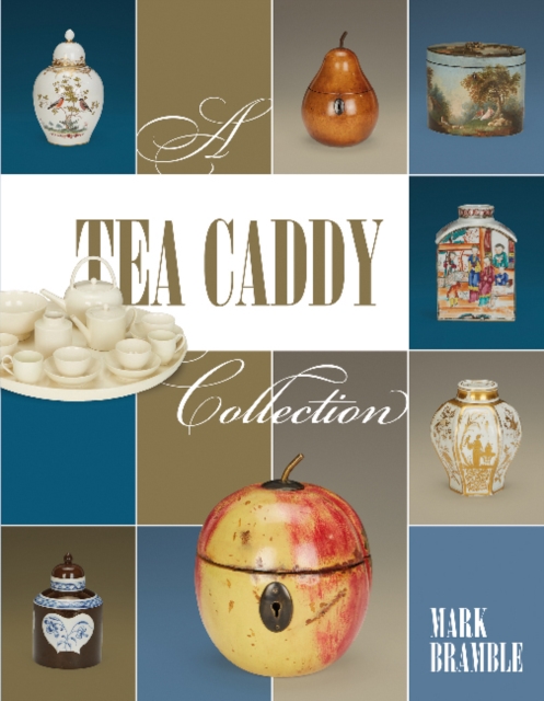 A Tea Caddy Collection, Hardback Book