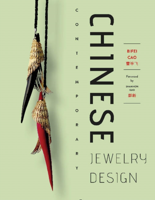 Chinese Contemporary Jewelry Design, Hardback Book