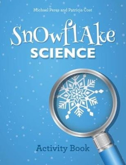 Snowflake Science : Activity Book, Paperback / softback Book