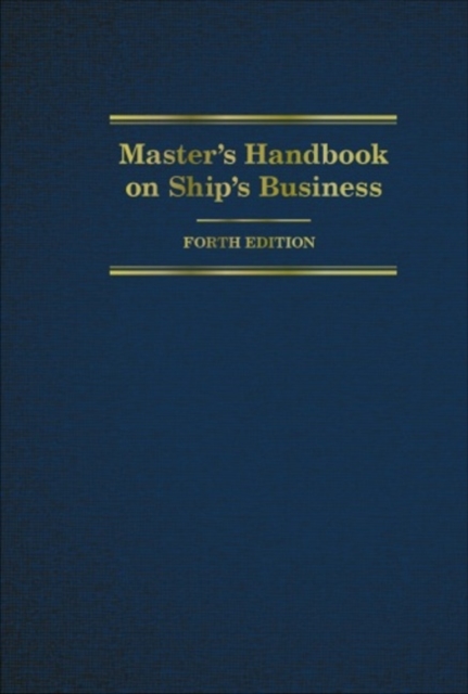 Master's Handbook on Ship's Business, Hardback Book