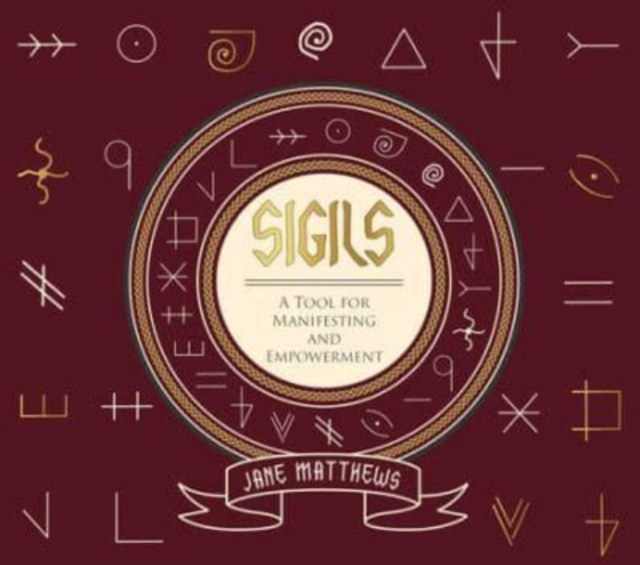 Sigils : A Tool for Manifesting and Empowerment, Multiple-component retail product, part(s) enclose Book