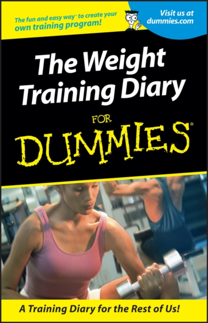Weight Training Diary For Dummies, Paperback / softback Book