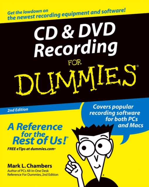 CD and DVD Recording For Dummies, Paperback / softback Book