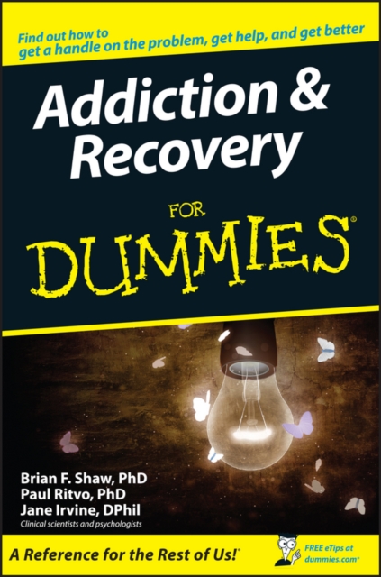 Addiction and Recovery For Dummies, Paperback / softback Book