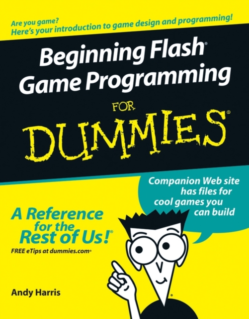 Beginning Flash Game Programming For Dummies, Paperback / softback Book