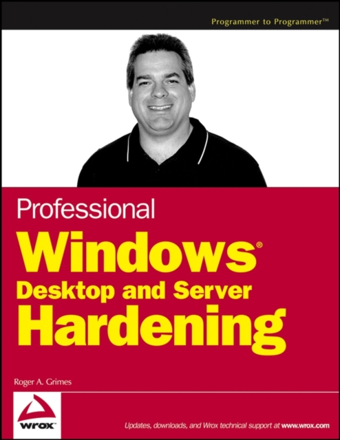 Professional Windows Desktop and Server Hardening, Paperback / softback Book