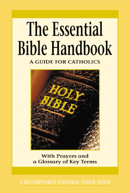 The Essential Bible Handbook : A Guide for Catholics, EPUB eBook