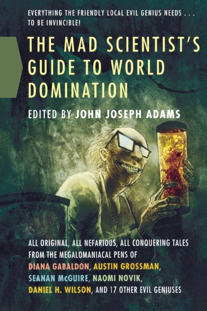 The Mad Scientist's Guide to World Domination, Paperback / softback Book