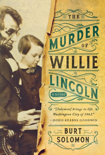 The Murder of Willie Lincoln : A Novel, Paperback / softback Book