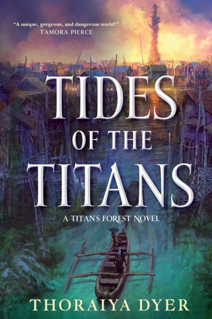 Tides of the Titans : A Titan's Forest Novel, Paperback / softback Book