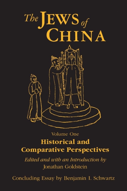 The Jews of China: v. 1: Historical and Comparative Perspectives, Paperback / softback Book