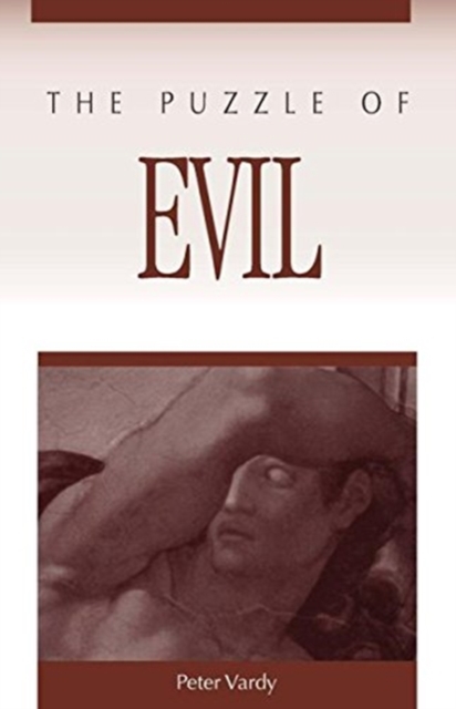 The Puzzle of Evil, Hardback Book