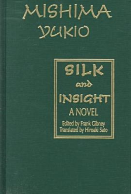 Silk and Insight, Hardback Book