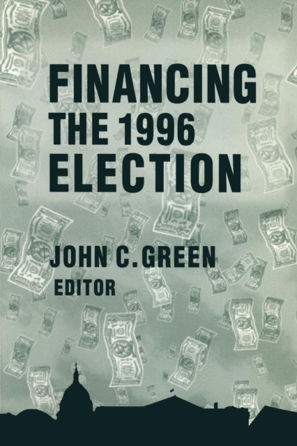 Financing the 1996 Election, Paperback / softback Book