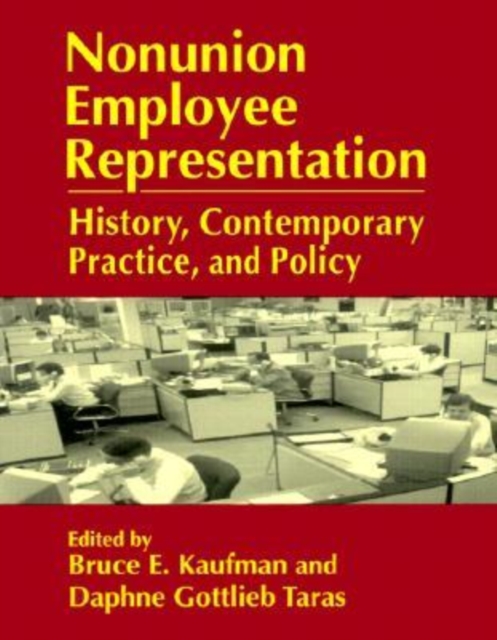 Nonunion Employee Representation : History, Contemporary Practice and Policy, Paperback / softback Book