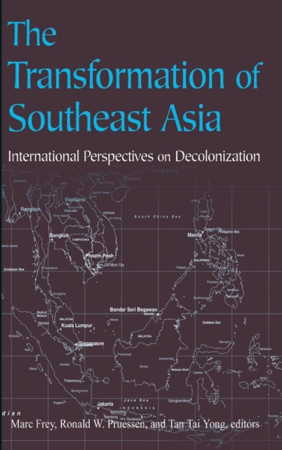 The Transformation of Southeast Asia, Hardback Book