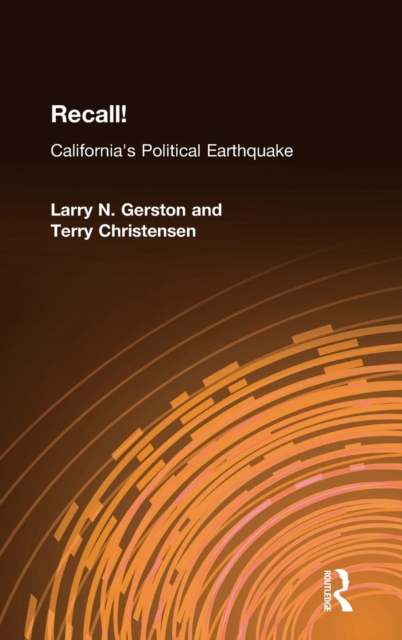 Recall! : California's Political Earthquake, Hardback Book