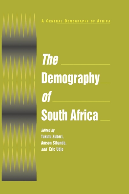 The Demography of South Africa, Hardback Book