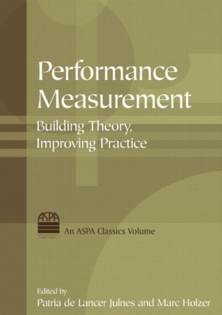 Performance Measurement : Building Theory, Improving Practice, Paperback / softback Book