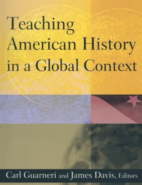 Teaching American History in a Global Context, Hardback Book